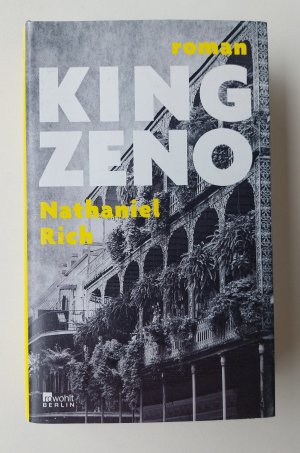 gebrauchtes Buch – Nathaniel Rich – King Zeno