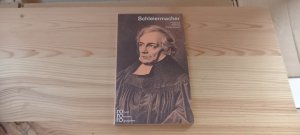 gebrauchtes Buch – Kantzenbach, Friedrich Wilhelm – Friedrich Daniel Ernst Schleiermacher in Selbstzeugnissen und Bilddokumenten. dargestellt von. [Den Anh. besorgte d. Autor] / rowohlts monographien ; 126