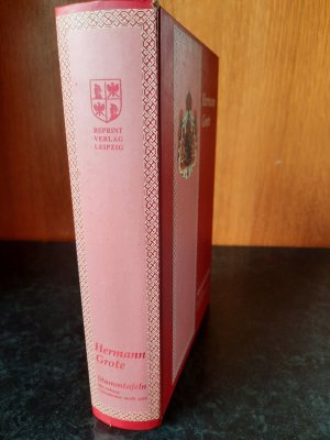 gebrauchtes Buch – Hermann Grote – Stammtafeln - mit Anhang: Calendarium medii aevi. REPRINT.