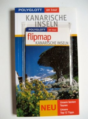 gebrauchtes Buch – Rolf Goetz – Kanarische Inseln - Buch mit flipmap - Polyglott on tour