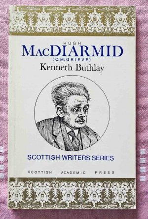 Hugh MacDiarmid (C. M. Grieve)