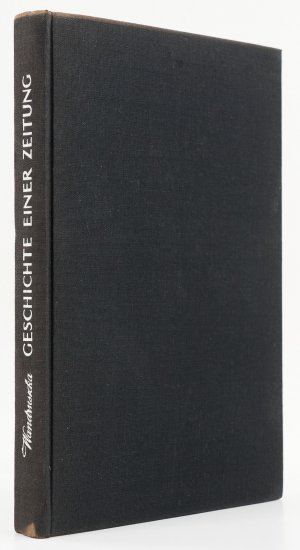 antiquarisches Buch – Adam Wandruszka – Geschichte einer Zeitung. Das Schicksal der "Presse" und der "Neuen Freien Presse" von 1848 zur Zweiten Republik. - [Provenienz]. -