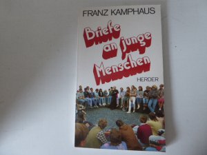 gebrauchtes Buch – Franz Kamphaus – Briefe an junge Menschen. TB