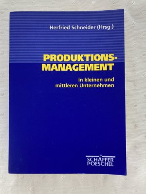 Produktionsmanagement in kleinen und mittleren Unternehmen