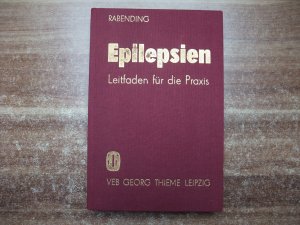 Epilepsien: Leitfaden für die Praxis