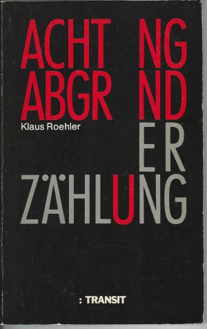 gebrauchtes Buch – Klaus Roehler – Achtung Abgrund