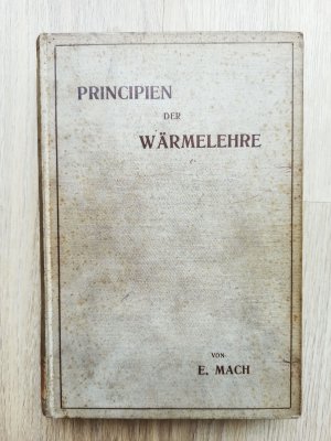 Die Principien der Wärmelehre