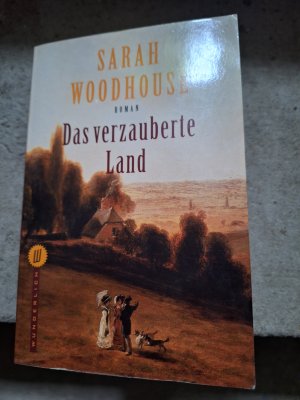 gebrauchtes Buch – Sarah Woodhouse – Das verzauberte Land