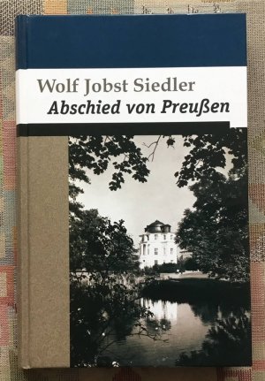 gebrauchtes Buch – Siedler, Wolf Jobst – Abschied von Preussen.