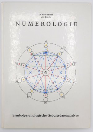 Numerologie. Symbolpsychologische Geburtsdatenanalyse (KOMPLETT mit 9 Numeroskop-Beilagen, 6., neu bearbeitete Auflage 1991)