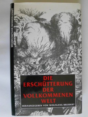 Die Erschütterung der vollkommenen Welt