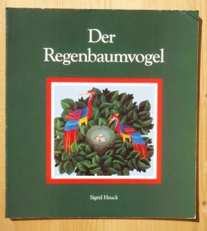 Der Regenbaumvogel