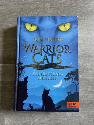 gebrauchtes Buch – Erin Hunter – Feuersterns Mission