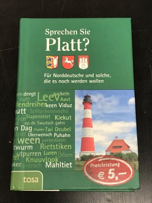 gebrauchtes Buch – Sprechen Sie Platt? - Für Norddeutsche und solche, die es noch werden wollen