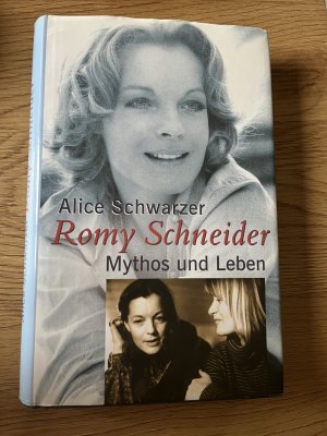 gebrauchtes Buch – Alice Schwarzer – Romy Schneider Mythos und Leben