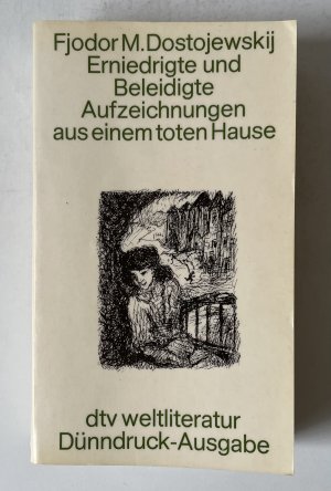 gebrauchtes Buch – Fjodor M. Dostojewskij – Erniedrigte und Beleidigte