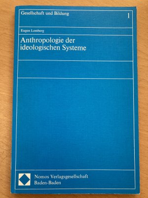 Anthropologie der ideologischen Systeme