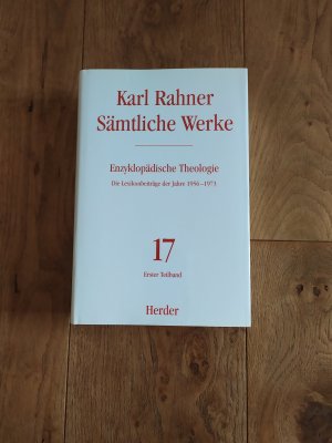 Karl Rahner - Sämtliche Werke / Enzyklopädische Theologie - Die Lexikonbeiträge der Jahre 1956-1973