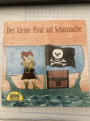 gebrauchtes Buch – Alfred Neuwald – Der kleine Pirat auf Schatzsuche Serie 132 N. 1134