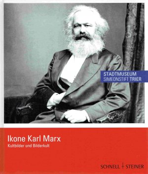 gebrauchtes Buch – Dühr, Elisabeth  – Ikone Karl Marx. Kultbilder und Bilderkult.