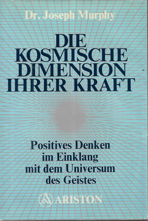 gebrauchtes Buch – Joseph Murphy – Die kosmische Dimension Ihrer Kraft