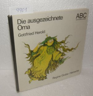 gebrauchtes Buch – Gottfried Herold – Die ausgezeichnete Oma