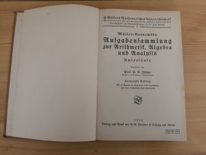 antiquarisches Buch – Müller-Kutnewsky – Aufgabensammlung zur Arithmetik, Algebra und Analysis. Unterstufe.