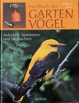 gebrauchtes Buch – Stephen Moss, David Cottridge – Handbuch der Gartenvögel - anlocken, bestimmen und beobachten