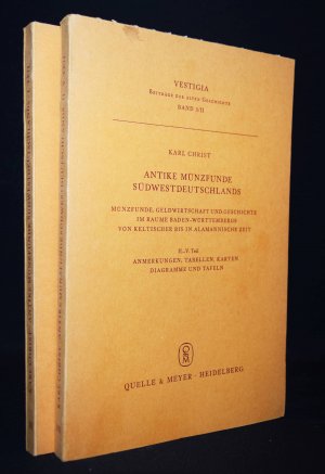 Antike Münzfunde Südwestdeutschlands., Münzfunde, Geldwirtschaft und Geschichte im Raume Baden-Württembergs von keltischer bis in alamannische Zeit.