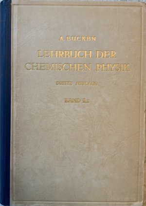 antiquarisches Buch – Arnold Eucken – Lehrbuch der chemischen Physik