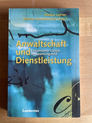 gebrauchtes Buch – Markus Lehner – Anwaltschaft und Dienstleistung