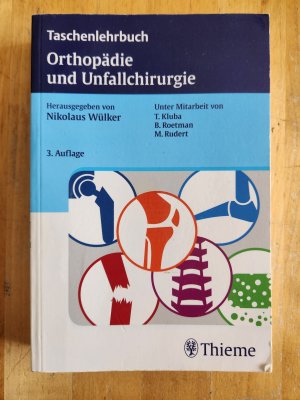 gebrauchtes Buch – Nikolaus Wülker – Taschenlehrbuch Orthopädie und Unfallchirurgie