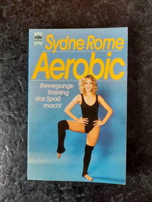 gebrauchtes Buch – Sydne Rome – Aerobic - Bewegungstraining, das Spass macht