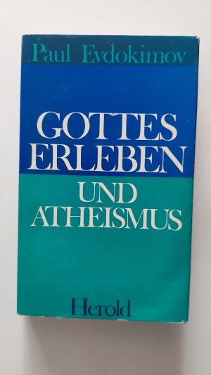 Gottes Erleben und Atheismus