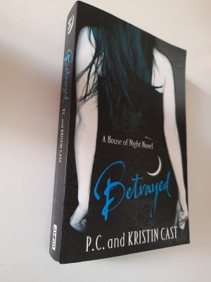 A House of Night Novel: Betrayed