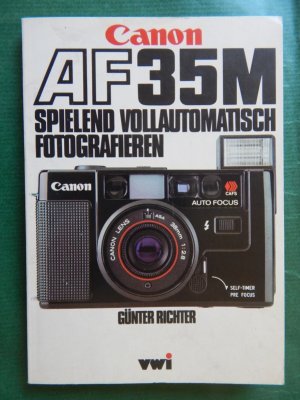 Canon AF35M Spielend vollautomatisch fotografieren