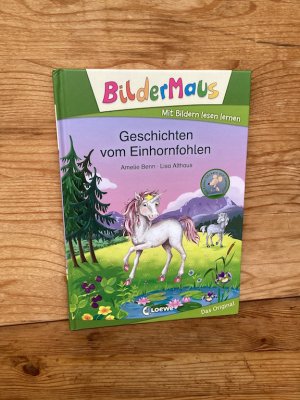 Geschichten vom Einhornfohlen (Reihe Bildermaus)