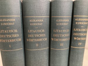 antiquarisches Buch – Alexander Kurschat – Litauisch-Deutsches Wörterbuch Thesaurus Linguae Lituanicae Band I bis IV