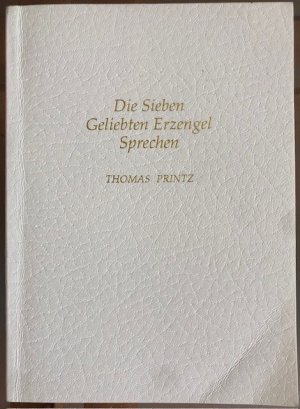 Die Sieben Geliebten Erzengel sprechen.