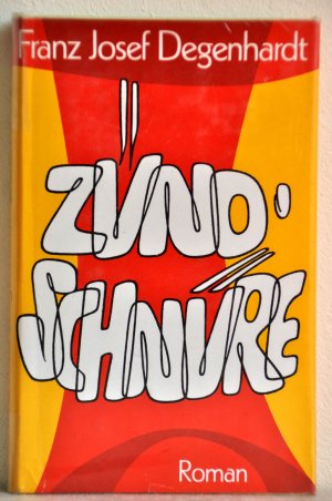 gebrauchtes Buch – Franz Josef Degenhardt – Zündschnüre