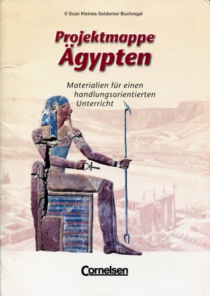 gebrauchtes Buch – Dieter Potente – PROJEKTMAPPE ÄGYPTEN - Materialien für einen handlungsorientierten Unterricht