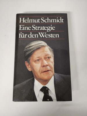 Eine Strategie für den Westen. [Aus d. Amerikan. von Hildegard Möller]