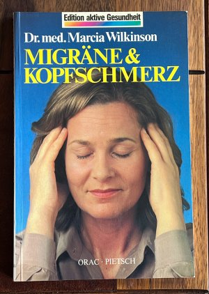 gebrauchtes Buch – Marcia Wilkinson – Migräne & Kopfschmerz