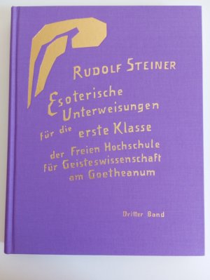 GA 270 III - Band 3., Sieben Wiederholungsstunden, gehalten in Dornach zwischen dem 6. und 20. September 1924, sowie vier Einzelstunden, gehalten in Prag […]