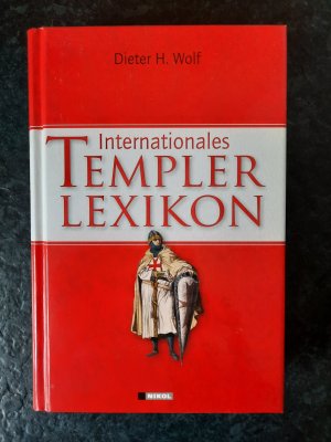 gebrauchtes Buch – Dieter H. Wolf – Internationales Templerlexikon