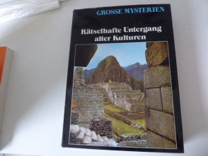 gebrauchtes Buch – Eleanor Van Zandt – Rätselhafter Untergang alter Kulturen. Grosse Mysterien. Hardcover / Kunstleder mit Schutzumschlag