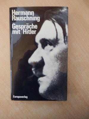 gebrauchtes Buch – Rauschning, Hermann und Adolf Hitler – Gespräche mit Hitler