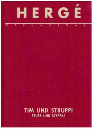 Band 9 Tim und Struppi, Stups und Steppke