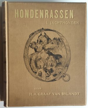 Hondenrassen (Hunderassen) H. A. Graaf van Bylandt, Band I und Band II