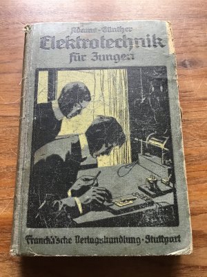 antiquarisches Buch – Adams - Günther – Elektrotechnik für Jungen